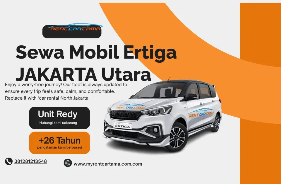 Rental Mobil Ertiga Jakarta Utara
